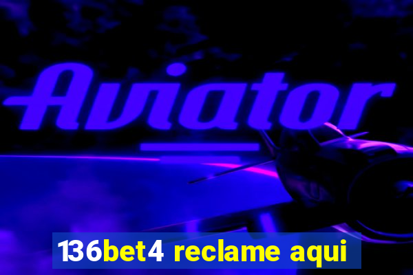 136bet4 reclame aqui